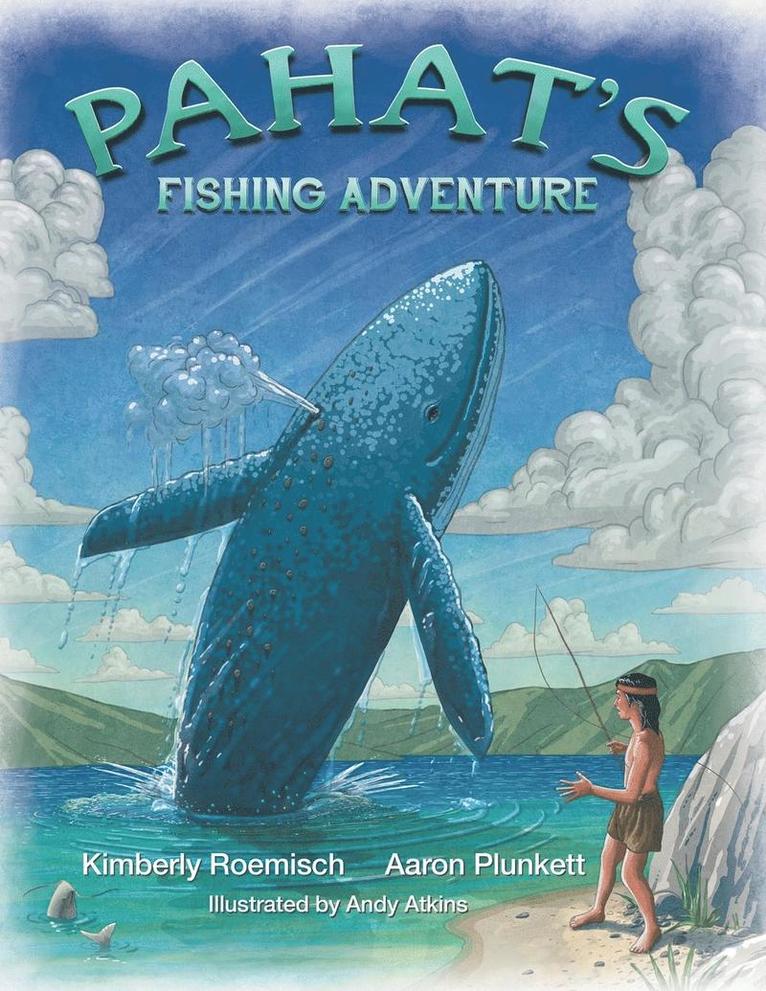 Kimberly Roemisch, Aaron Plunkett - Pahat's Fishing Adventure, Häftad