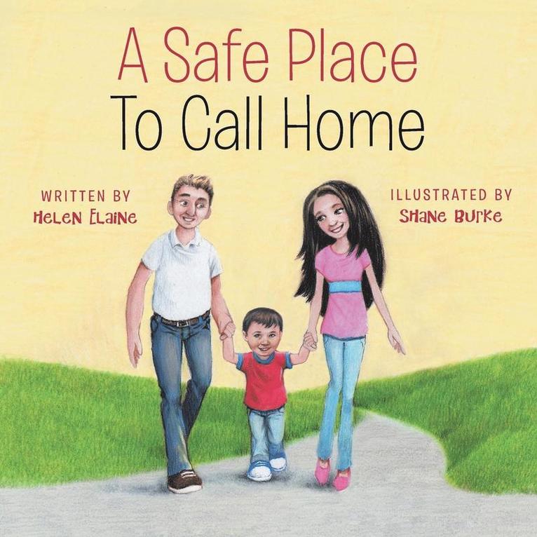 Helen Elaine - Safe Place To Call Home, Häftad