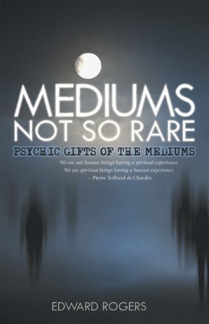 Edward Rogers - Mediums Not so Rare, E-bok