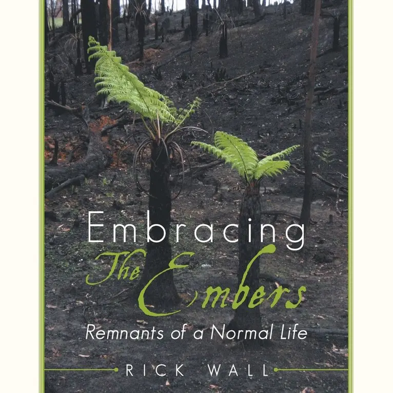 Rick Wall - Embracing The Embers, Häftad. Tillgänglighet: Lägg i varukorg