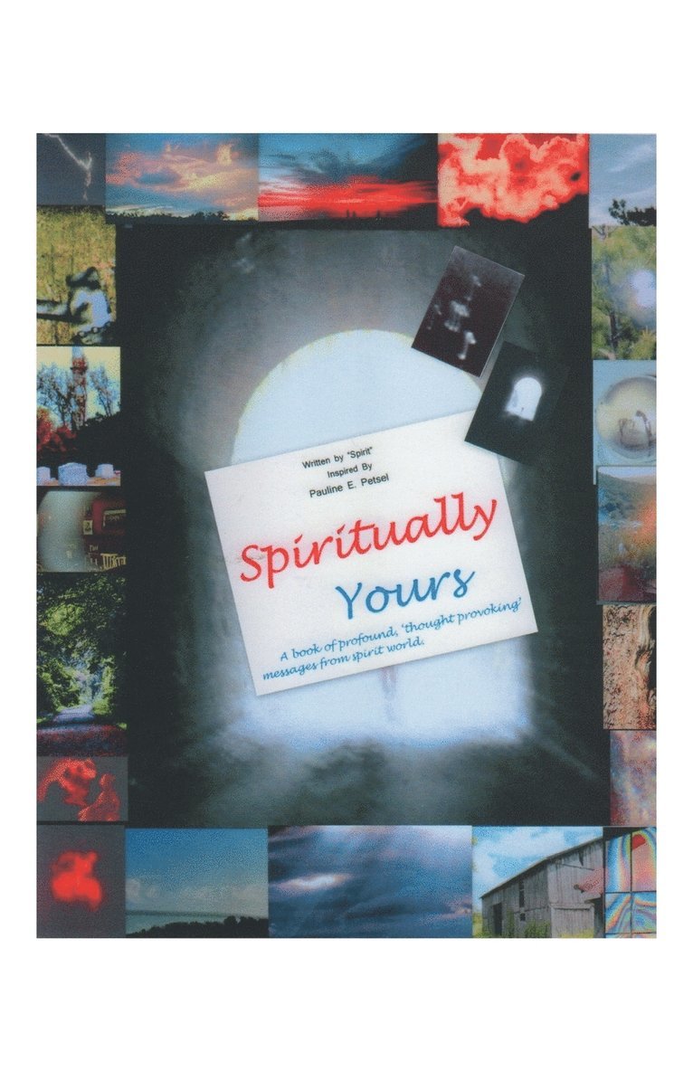 Pauline E Petsel - Spiritually yours, Häftad