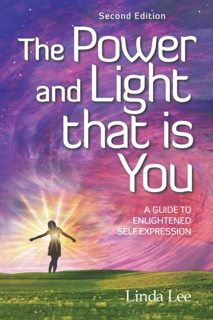 Linda Lee - Power and Light That Is You, E-bok