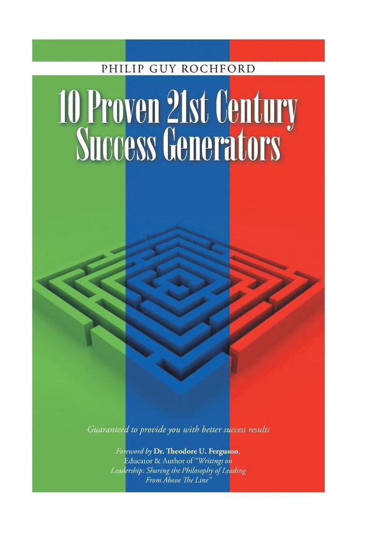 Philip Guy Rochford - 10 Proven 21st Century Success Generators, Inbunden. Tillgänglighet: Lägg i varukorg