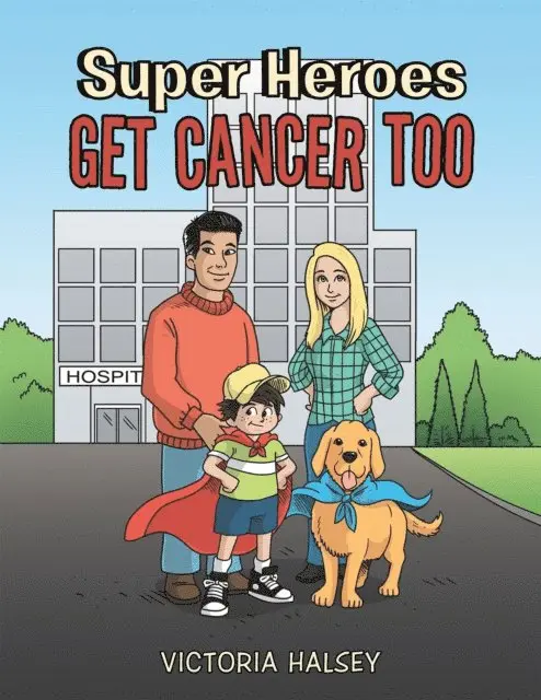 Victoria Halsey - Super Heroes Get Cancer Too, E-bok. Tillgänglighet: Lägg i varukorg