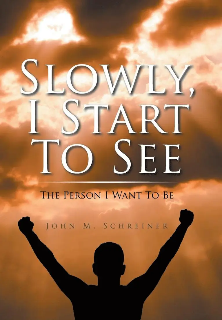 John Schreiner - Slowly, I Start To See, Inbunden. Tillgänglighet: Lägg i varukorg