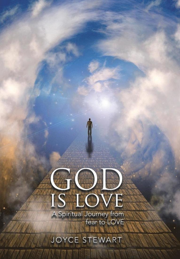 Joyce Stewart - God is Love, Inbunden