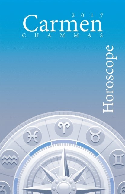 Carmen Chammas - Horoscope 2017, E-bok. Tillgänglighet: Lägg i varukorg