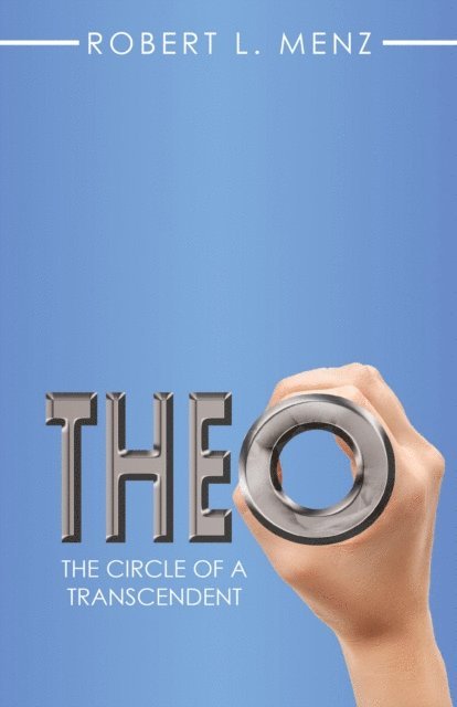 Robert L. Menz - Theo, E-bok