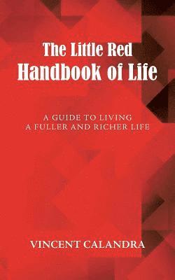 Vincent Calandra - Little Red Handbook of Life, Häftad
