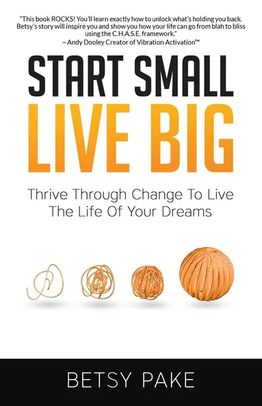 Start Small Live Big