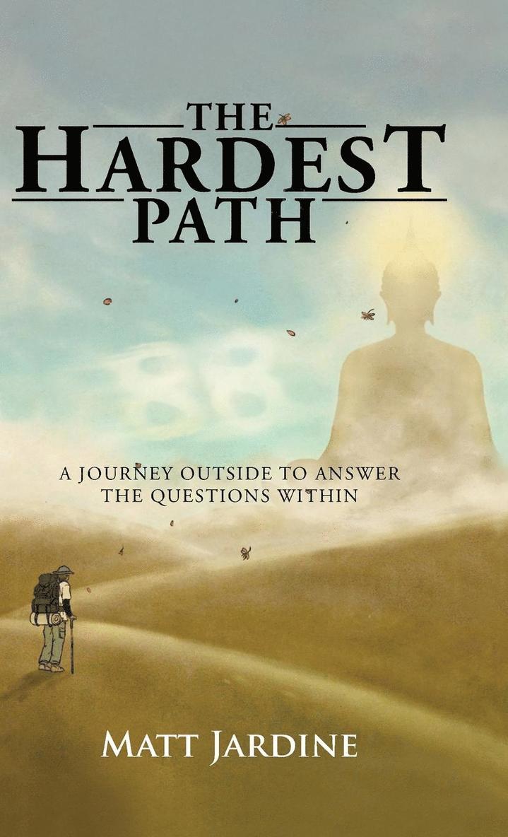 Matt Jardine - Hardest Path, Inbunden