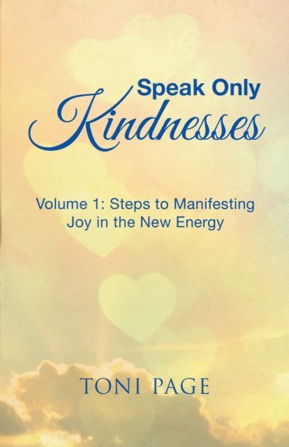 Toni Page - Speak Only Kindnesses, E-bok. Tillgänglighet: Lägg i varukorg