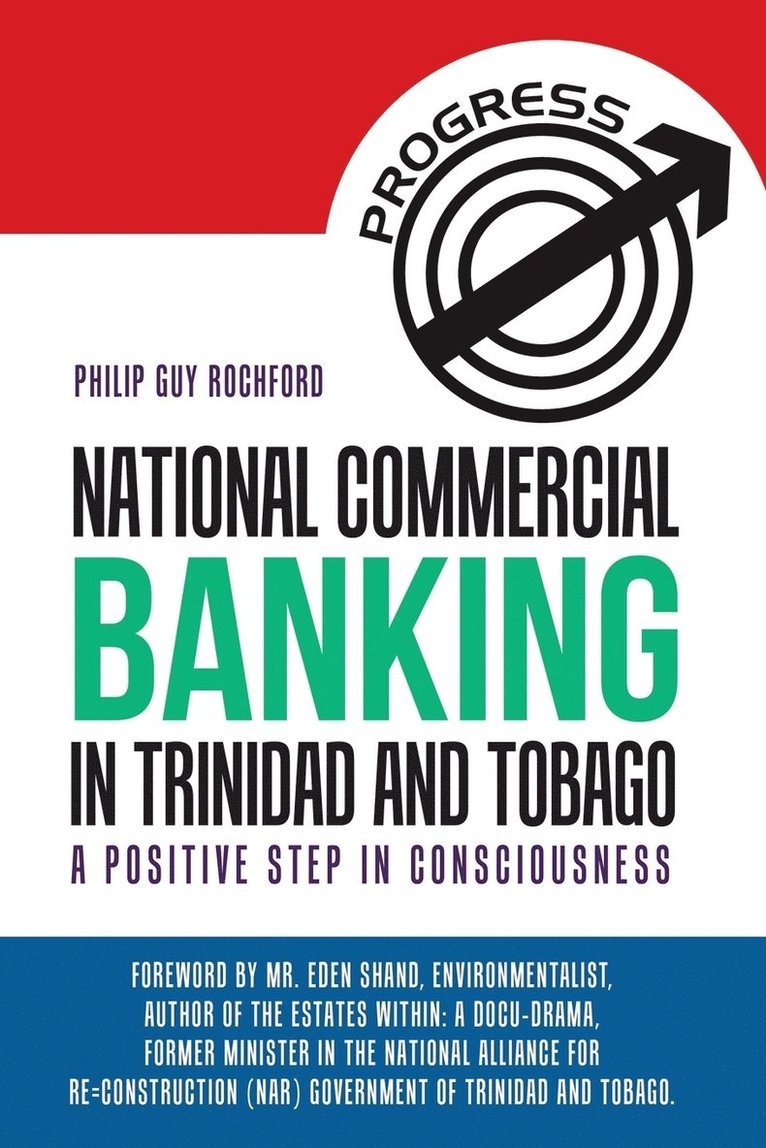 Philip Guy Rochford - National Commercial Banking in Trinidad and Tobago, Häftad. Tillgänglighet: Lägg i varukorg