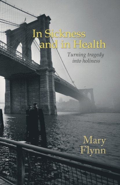 Mary Flynn - In Sickness and in Health, E-bok