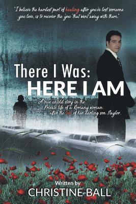Christine Ball - There I Was, Häftad