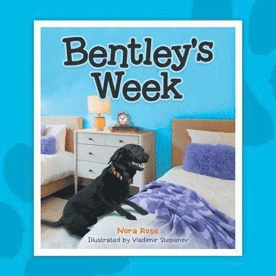 Nora Rose - Bentley's Week, Häftad