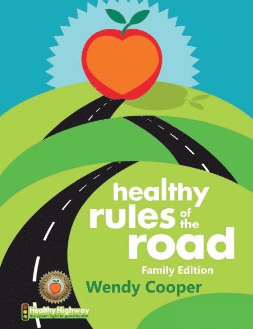 Wendy Cooper - Healthy Rules of the Road, E-bok