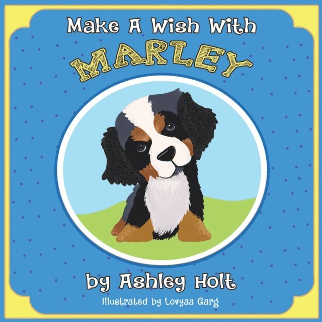 Ashley Holt - Make a Wish with Marley, E-bok