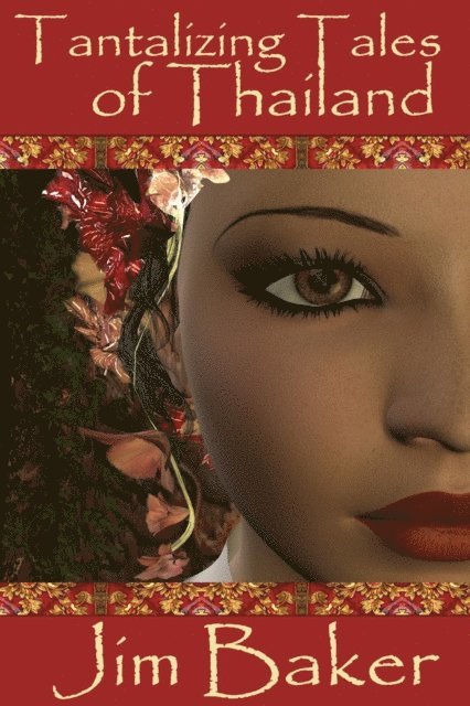 Jim Baker - Tantalizing Tales of Thailand, E-bok
