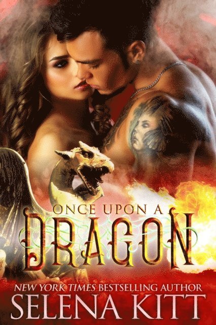 Selena Kitt - Once Upon A Dragon, E-bok