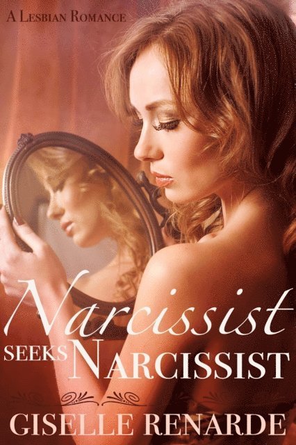 Giselle Renarde - Narcissist Seeks Narcissist, E-bok
