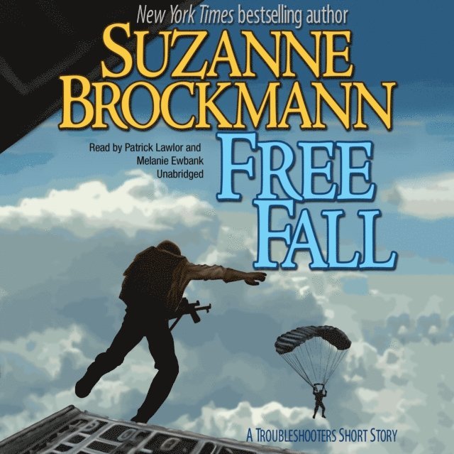 Suzanne Brockmann - Free Fall, Ljudbok