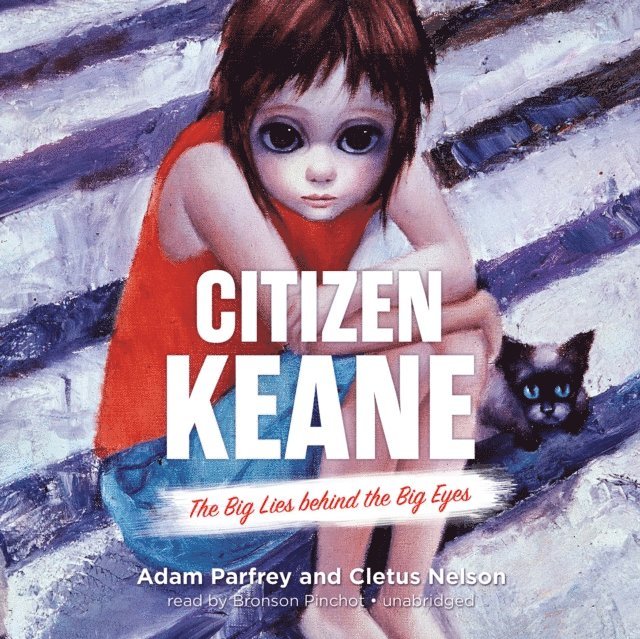 Cletus Nelson, Adam Parfrey - Citizen Keane, Ljudbok