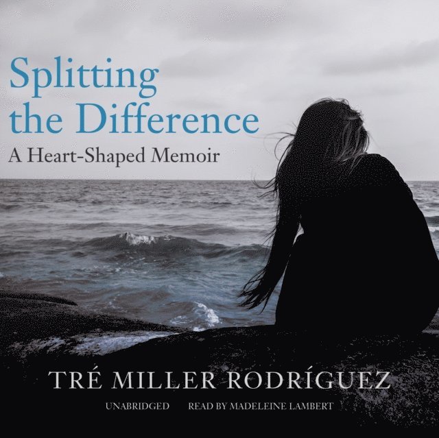 Tre Miller Rodriguez - Splitting the Difference, Ljudbok