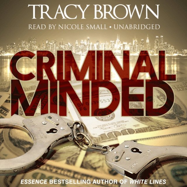 Tracy Brown - Criminal Minded, Ljudbok