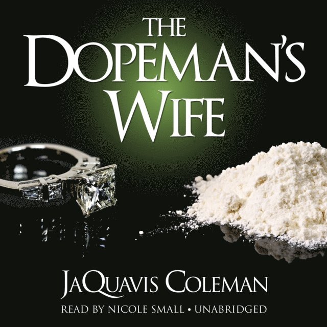 JaQuavis Coleman - Dopeman's Wife, Ljudbok