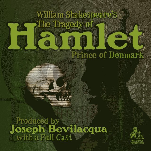 William Shakespeare - Tragedy of Hamlet, Prince of Denmark, Ljudbok