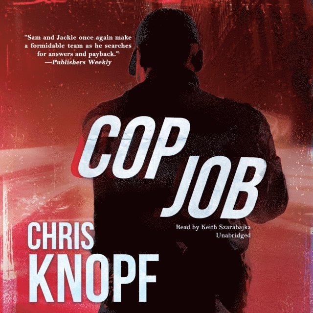 Chris Knopf - Cop Job, Ljudbok