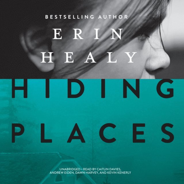 Erin Healy - Hiding Places, Ljudbok