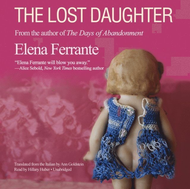 Elena Ferrante - Lost Daughter, Ljudbok