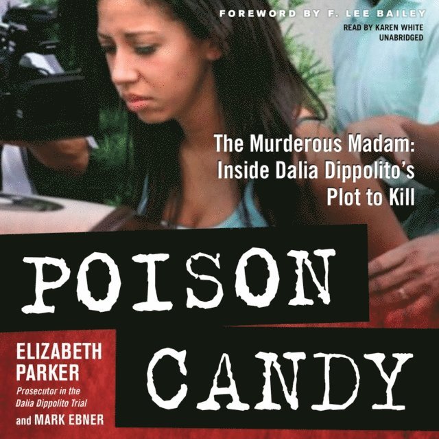 Mark Ebner, Elizabeth Parker - Poison Candy, Ljudbok