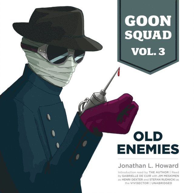 Jonathan L. Howard - Goon Squad, Vol. 3, Ljudbok