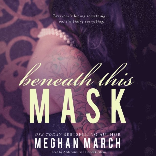 Meghan March - Beneath This Mask, Ljudbok