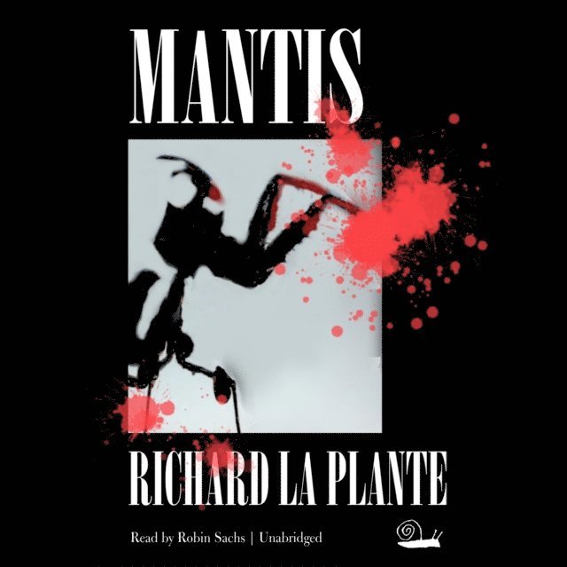 Richard La Plante - Mantis, Ljudbok