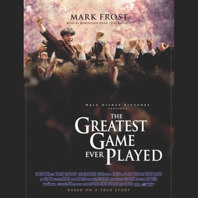 Mark Frost - Greatest Game Ever Played, Ljudbok