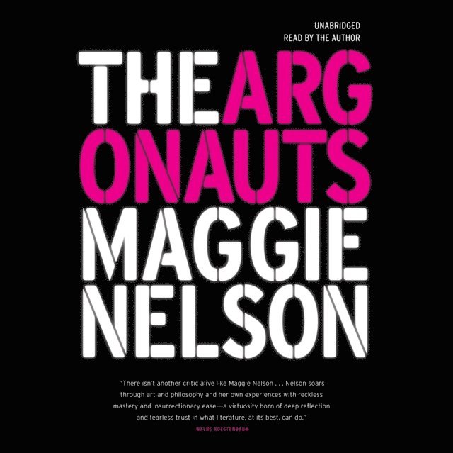 Maggie Nelson - Argonauts, Ljudbok