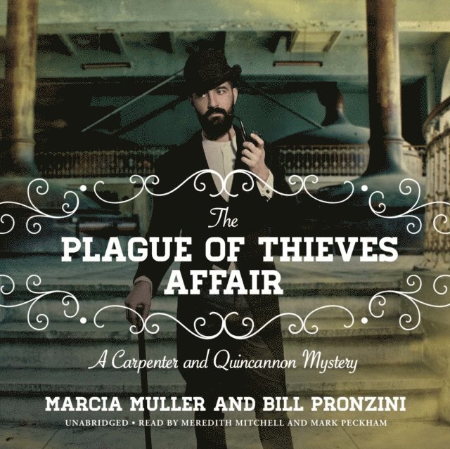 Bill Pronzini, Marcia Muller - Plague of Thieves Affair, Ljudbok