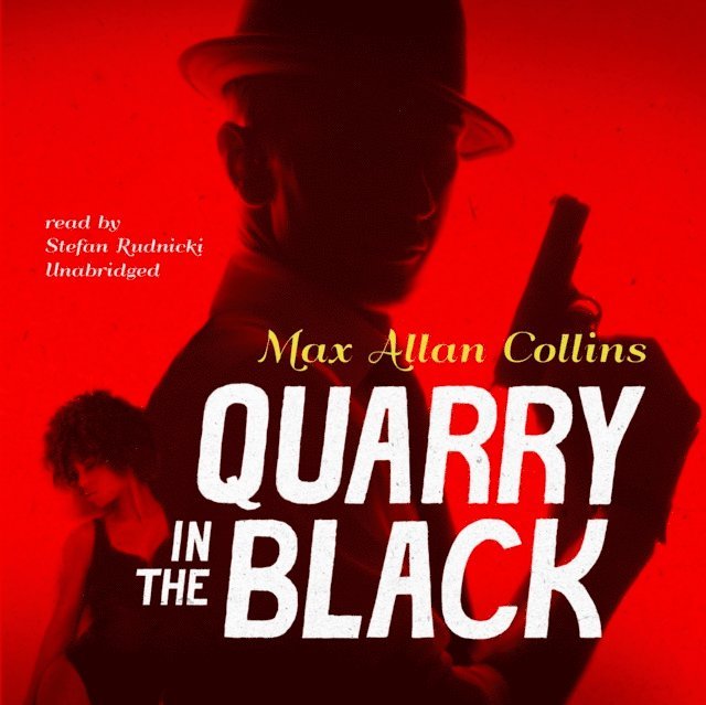 Max Allan Collins - Quarry in the Black, Ljudbok