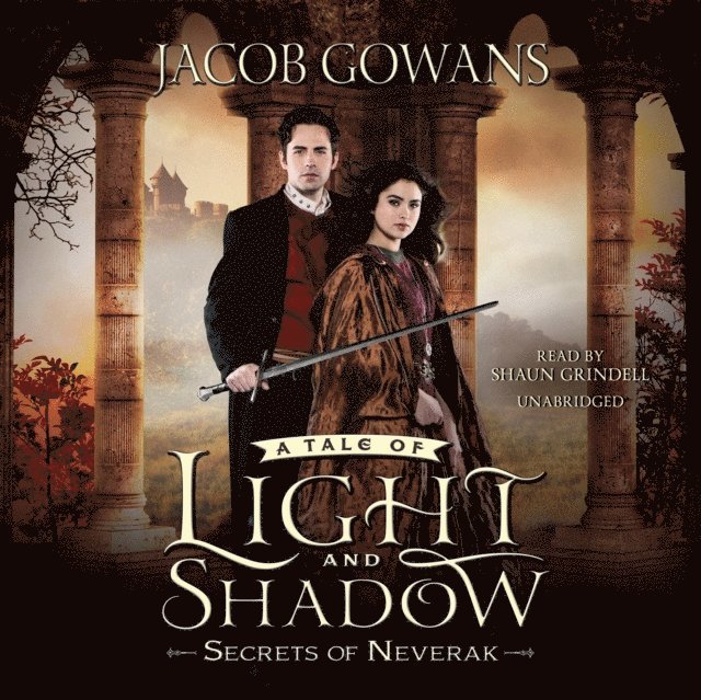 Jacob Gowans - Secrets of Neverak, Ljudbok