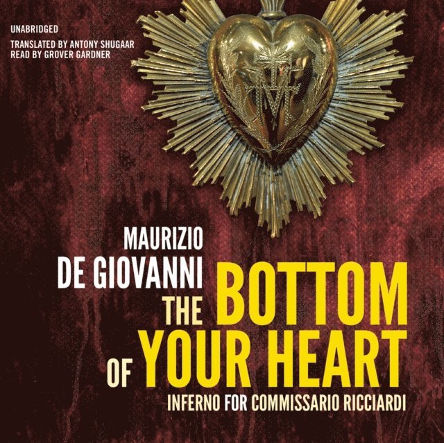 Maurizio de Giovanni - Bottom of Your Heart, Ljudbok