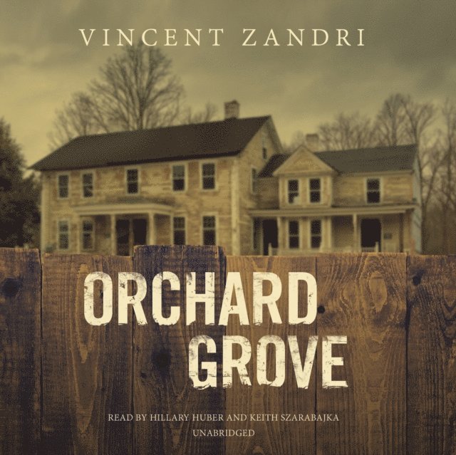 Vincent Zandri - Orchard Grove, Ljudbok