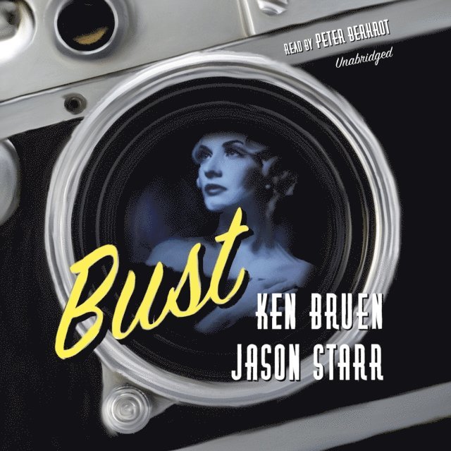 Jason Starr, Ken Bruen - Bust, Ljudbok