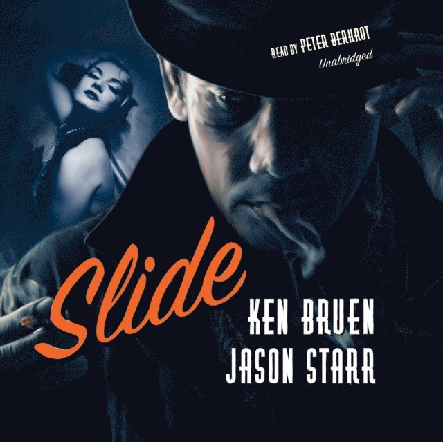 Jason Starr, Ken Bruen - Slide, Ljudbok