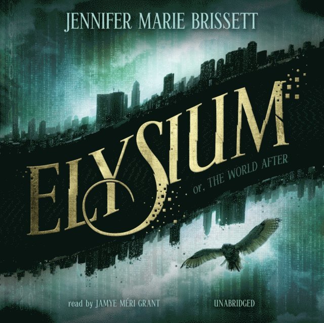 Jennifer Marie Brissett - Elysium, Ljudbok