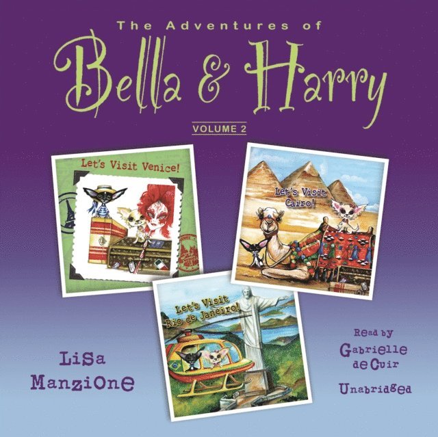 Lisa Manzione - Adventures of Bella & Harry, Vol. 2, Ljudbok