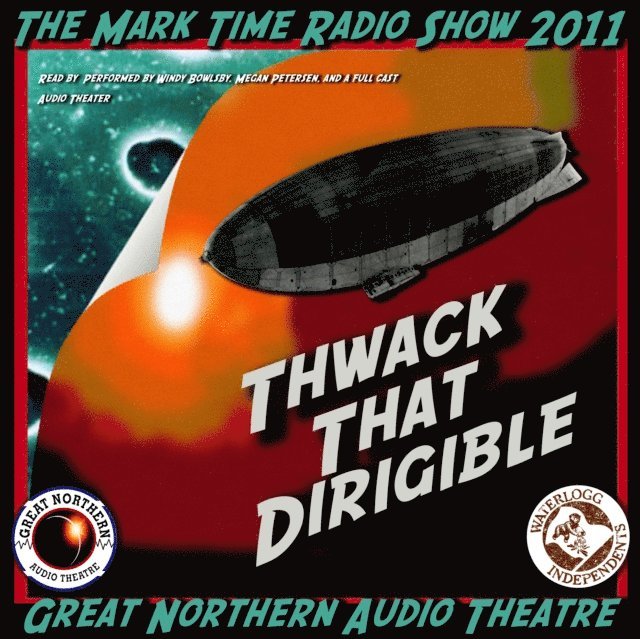 Jerry Stearns, Brian Price - Thwack That Dirigible, Ljudbok